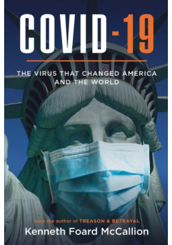 COVID-19 | The Virus that changed America and the World