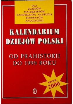 Kalendarium dziejów Polski od prehistorii do 1999