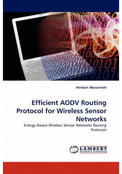 Efficient AODV Routing Protocol for Wireless Sensor Networks