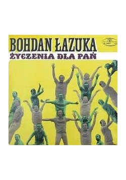 Bohdan Łazuka. Życzenia dla pań, płyta winylowa