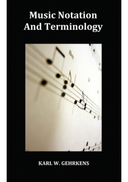 Music Notation and Terminology Fully Illustrated