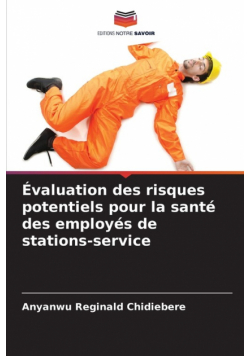 Évaluation des risques potentiels pour la santé des employés de stations-service