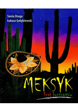 Meksyk kraj kontrastów