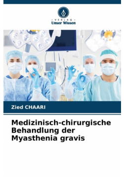 Medizinisch-chirurgische Behandlung der Myasthenia gravis