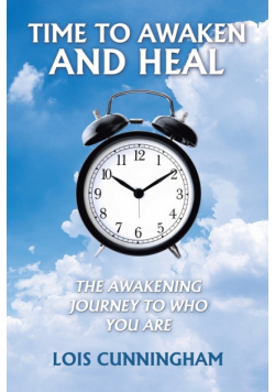 Time to Awaken and Heal