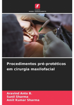 Procedimentos pré-protéticos em cirurgia maxilofacial