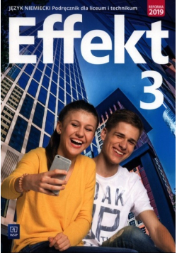 Effekt 3 Język niemiecki Podręcznik dla liceum i technikum