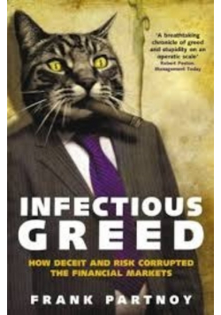 Infectious greed