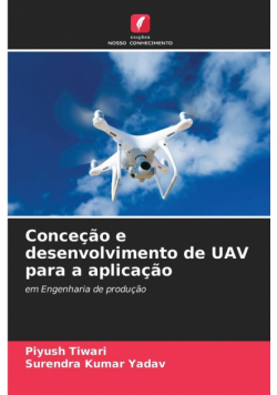 Conceção e desenvolvimento de UAV para a aplicação