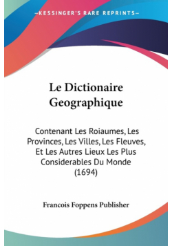 Le Dictionaire Geographique