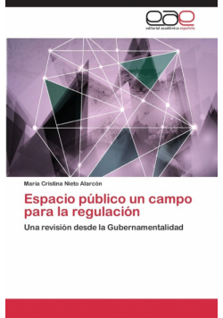 Espacio Publico Un Campo Para La Regulacion