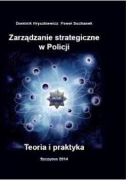 Hryszkiewicz zarządzania strategiczne w policji