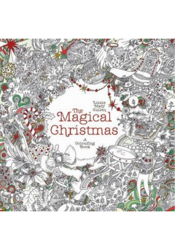 The Magical Christmas A Colouring Book