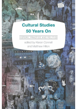 Cultural Studies 50 Years On