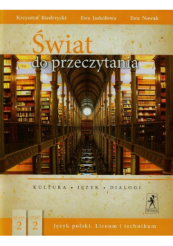 Nowak Ewa - Świat do przeczytania 2 Część 2 Kultura język dialogi
