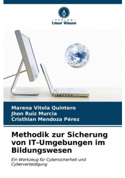 Methodik zur Sicherung von IT-Umgebungen im Bildungswesen