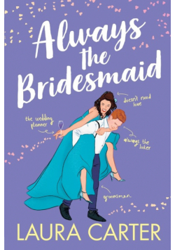 Always the Bridesmaid