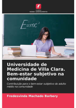 Universidade de Medicina de Villa Clara. Bem-estar subjetivo na comunidade