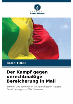 Der Kampf gegen unrechtmäßige Bereicherung in Mali