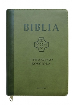 Biblia pierwszego Kościoła z paginat. ciemno-ziel.