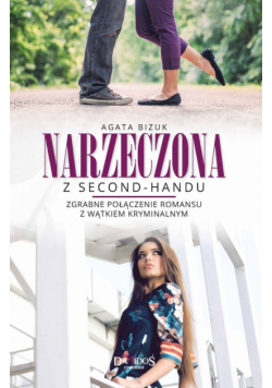 Bizuk Agata - Narzeczona z Second-Handu