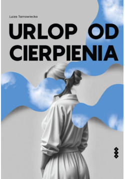 Urlop od cierpienia