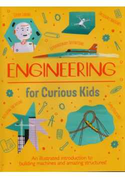 Engineering for Curious Kids