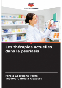 Les thérapies actuelles dans le psoriasis