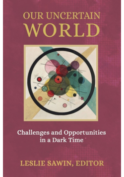 Our Uncertain World
