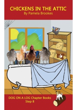 Chickens In The Attic Chapter Book