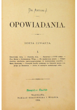 Opowiadania Serya Czwarta Część 1 1884 r.