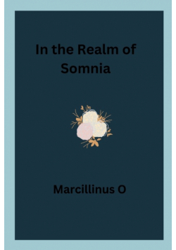 In the Realm of Somnia