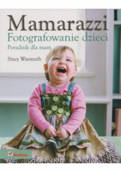 Mamarazzi Fotografowanie dzieci