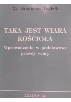 Taka jest wiara kościoła