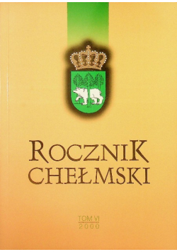 Rocznik Chełmski Tom VI 2000