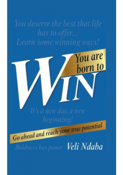 You Are Born to Win