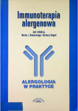 Immunoterapia alergenowa Alergologia w praktyce