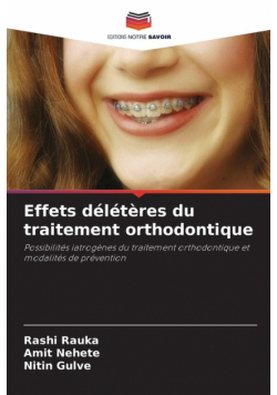 Effets délétères du traitement orthodontique