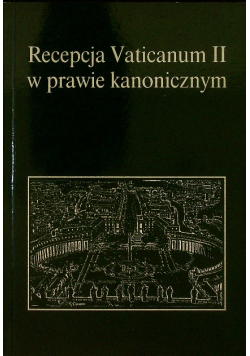 Recepcja Vaticanum II w prawie  kanonicznym