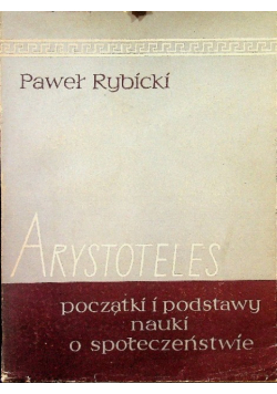 Arystoteles początki i podstawy nauki o społeczeństwie
