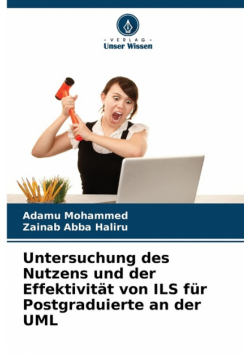 Untersuchung des Nutzens und der Effektivität von ILS für Postgraduierte an der UML