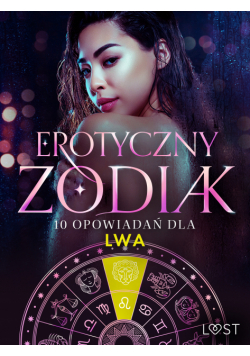 Erotyczny zodiak: 10 opowiadań dla Lwa (#10)