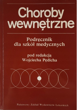 Choroby wewnętrzne. Podręcznik dla szkół medycznych