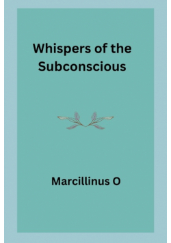 Whispers of the Subconscious
