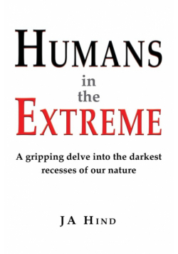 Humans in the Extreme