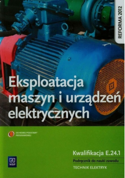 Eksploatacja maszyn i urządzeń elektrycznych