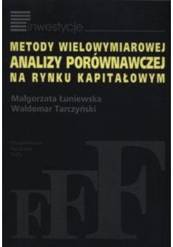 Metody wielowymiarowej analizy porównawczej na rynku kapitałowym