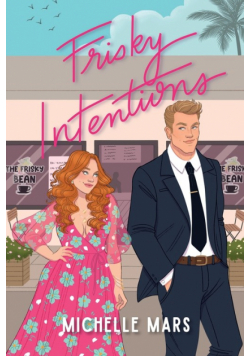Frisky Intentions