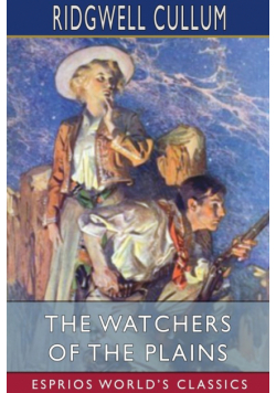 The Watchers of the Plains (Esprios Classics)
