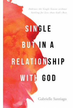 Single but in a Relationship with God